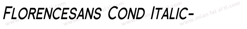 Florencesans Cond Italic字体转换